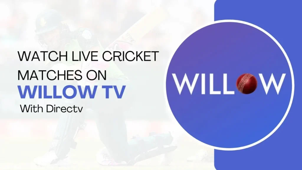 Willow-cricket-live
